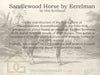 Sandlewood Horse by Eerelman